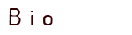 bio